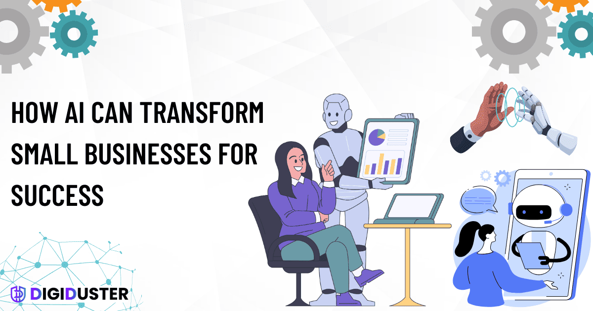 6 key Benefits of AI for Small Businesses