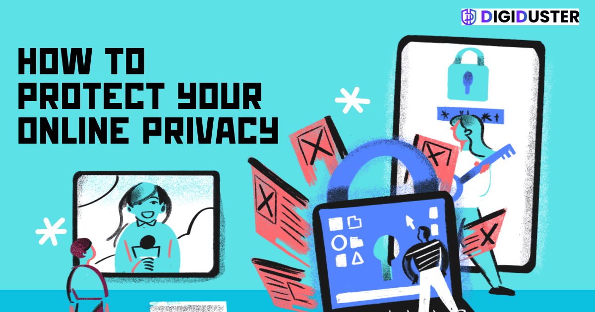 The Ultimate Checklist for Protecting Your Online Privacy