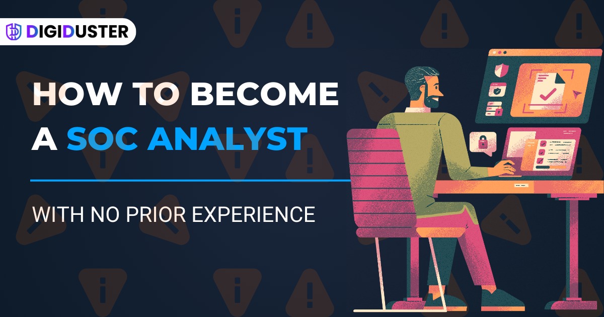 How to Become a SOC Analyst with No Prior Experience