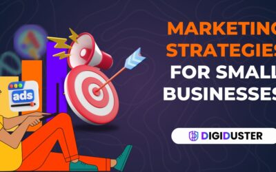 Marketing Strategies for Small Businesses in 2025