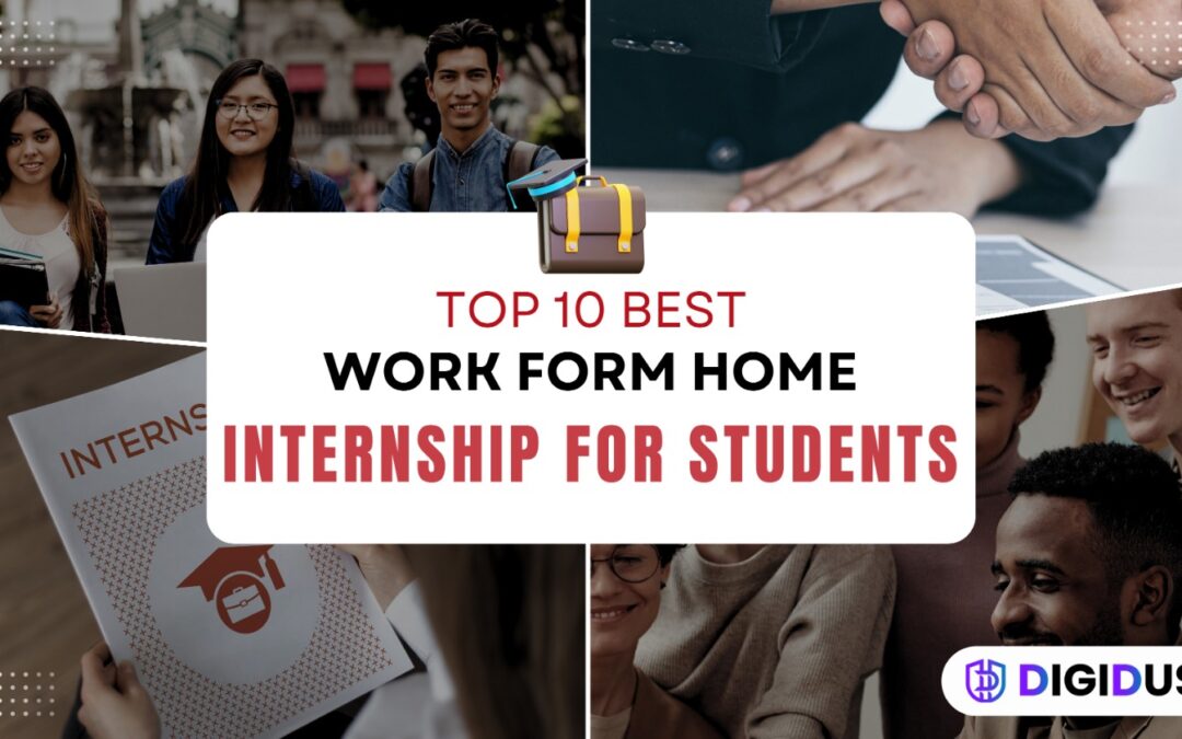 10 Best Work-from-Home Internships for Students in 2025