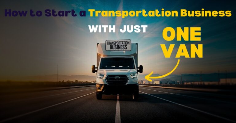 How to Start a Transportation Business with One Van digiduster
