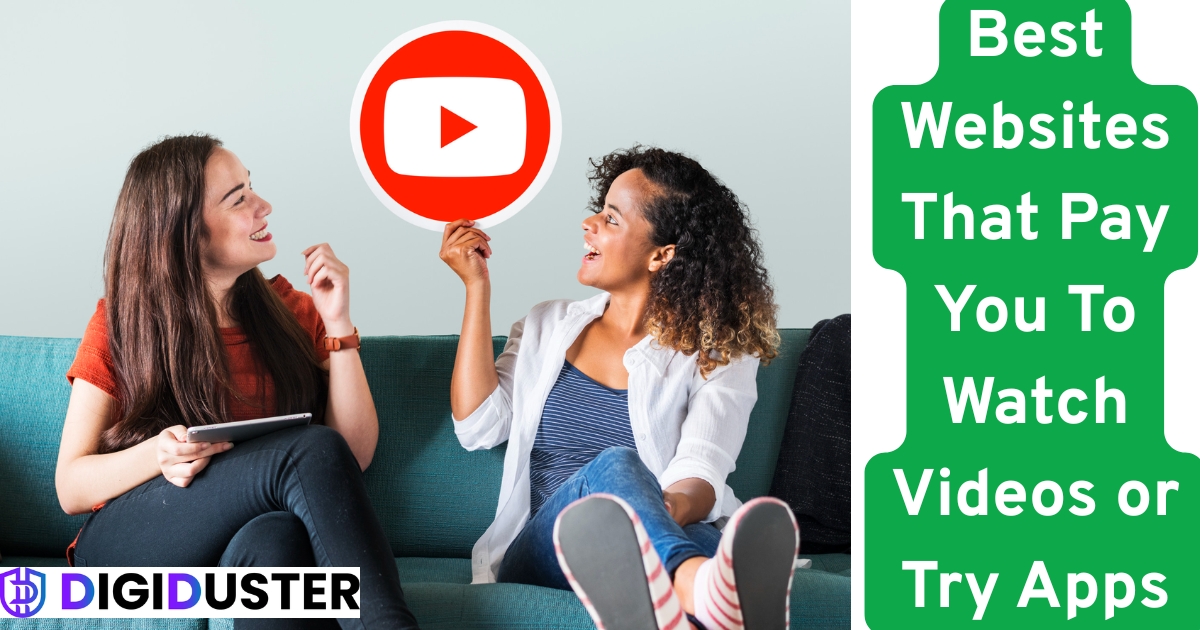 Top 20 Websites That Pay You To Watch Videos or Try Apps