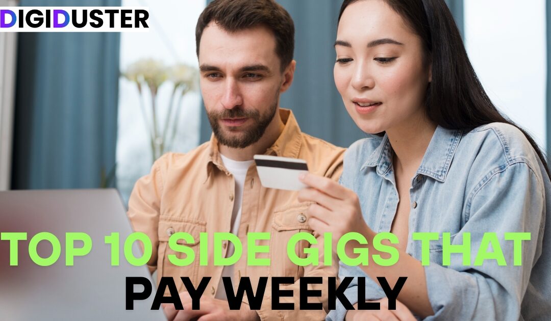 Top 10 Side Gigs That Pay Weekly