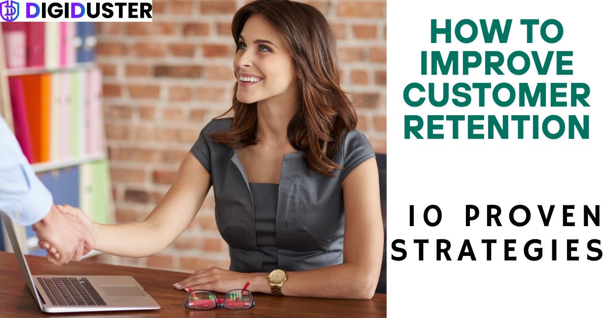 How to Improve Customer Retention